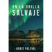En La Orilla Salvaje
