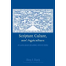 Scripture, Culture, and Agriculture: An Agrarian Reading of the Bible