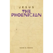 Jesus the Phoenician