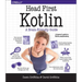 Head First Kotlin: A Brain-Friendly Guide