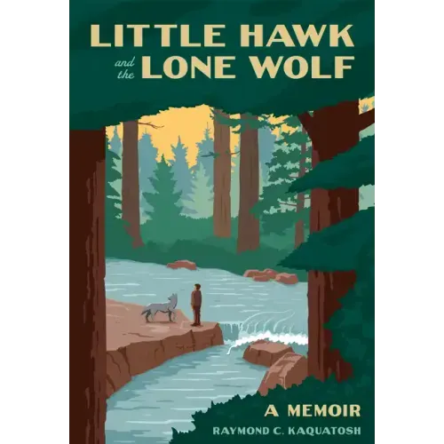 Little Hawk and the Lone Wolf: A Memoir
