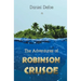 The Adventures of Robinson Crusoe