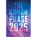 The Human Phase-2025
