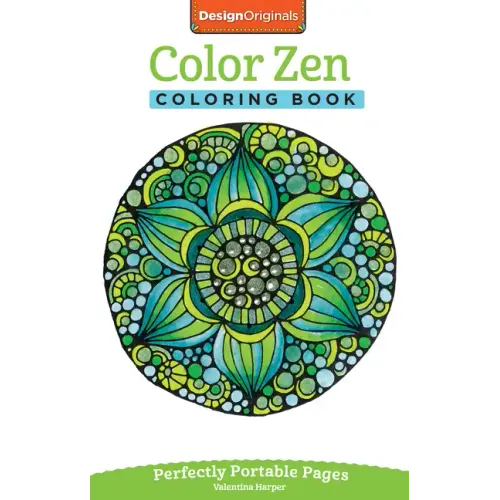 Color Zen Coloring Book: Perfectly Portable Pages