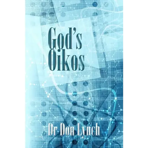 God's Oikos: the kingdom matrix of God's Household