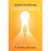 Man's Supreme Inheritance