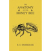 The Anatomy of the Honey Bee