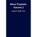 Minor Prophets, Volume 2