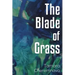 The Blade of Grass