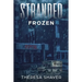 Stranded: Frozen