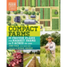 Compact Farms: 15 Proven Plans for Market Farms on 5 Acres or Less; Includes Detailed Farm Layouts for Productivity and Efficiency