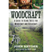 Woodcraft: A Guide to Using Trees for Woodcraft and Bushcraft