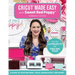Cricut(r) Made Easy with Sweet Red Poppy(r): A Guide to Your Machine, Tools, Design Space(r) and More! - Includes 13 Projects & Free SVG Files