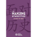 The Nanjing Atrocities: Crimes of War