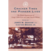Cracker Times and Pioneer Lives: The Florida Reminiscences of George Gillett Keen and Sarah Pamela Williams