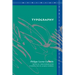 Typography: Mimesis, Philosophy, Politics