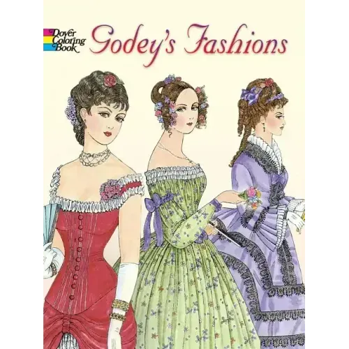 Godey's Fashions Coloring Book