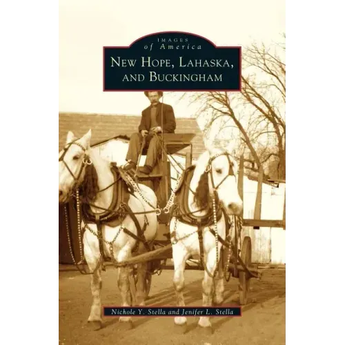New Hope, Lahaska, and Buckingham