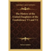 The History of the United Daughters of the Confederacy V1 and V2