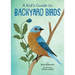 A Kid's Guide to Backyard Birds