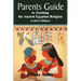 The Parents Guide to the Asarian Resurrection Myth: How to Teach Yourself and Your Child the Principles of Universal Mystical Religion