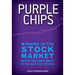 Purple Chips: Winning in the Stock Market with the Very Best of the Blue Chip Stocks