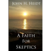 A Faith For Skeptics