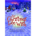 The Christmas Tree Wish