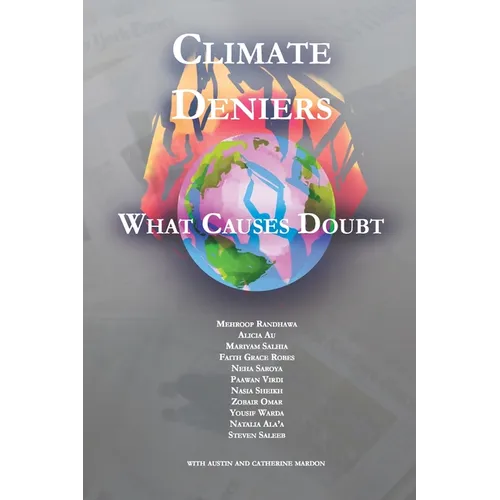 Climate Deniers, What Causes Doubt