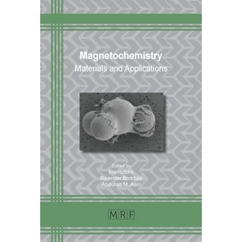 Magnetochemistry: Materials and Applications