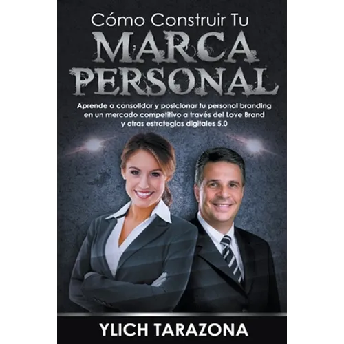 Cómo Construir Tu Marca Personal