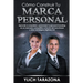 Cómo Construir Tu Marca Personal