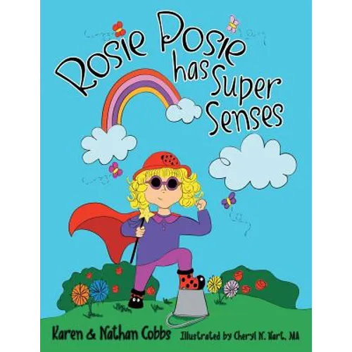 Rosie Posie Has Super Senses