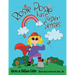 Rosie Posie Has Super Senses