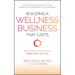 Building a Wellness Business That Lasts: How to Make a Great Living Doing What You Love