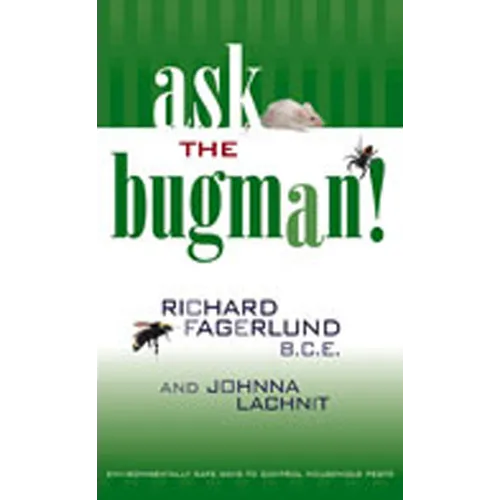 Ask the Bugman: Environmentally Safe Ways to Control Household Pests