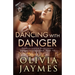 Dancing With Danger