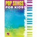Pop Songs for Kids Easy Piano Songbook 25 Fun and Popular Songs for Young Pianists Beginner Sheet Music for Piano and Keyboard Hal Leonard