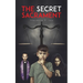 The Secret Sacrament