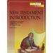 New Testament Introduction: A Fully-Illustrated, Entry-Level, Contemporary Study of the Message of the New Testament Writers