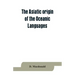The Asiatic origin of the Oceanic Languages: etymological dictionary of the language of Efate (New Hebrides)