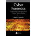 Cyber Forensics: Examining Emerging and Hybrid Technologies