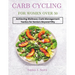 Carb Cycling for Women Over 50: Achieving Wellness: Carb Management Tactics for Seniors Beyond Fifty