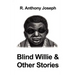 Blind Willie & Other Stories