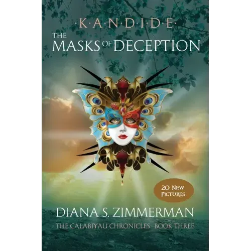 Kandide The Masks of Deception: Book Three