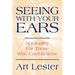 Seeing with Your Ears: Spirituality for Those Who Can't Believe