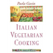 Italian Vegetarian Cooking, New, Revised
