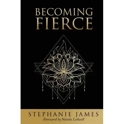Becoming Fierce