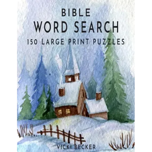 Bible Word Search: 150 Large Print Word Search Puzzles