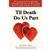 Til Death Do Us Part